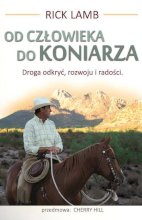 Od człowieka do koniarza