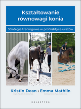 Kształtowanie równowagi konia. Strategie treningowe w profilaktyce urazów