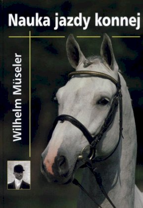 Nauka jazdy konnej, Wilhelm Museler