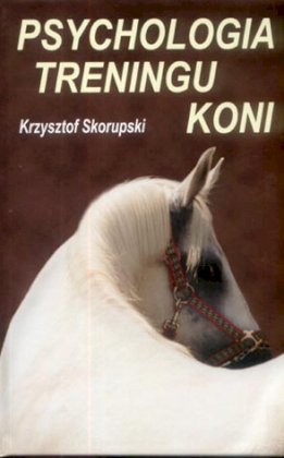 Psychologia treningu konia, Krzysztof Skorupski